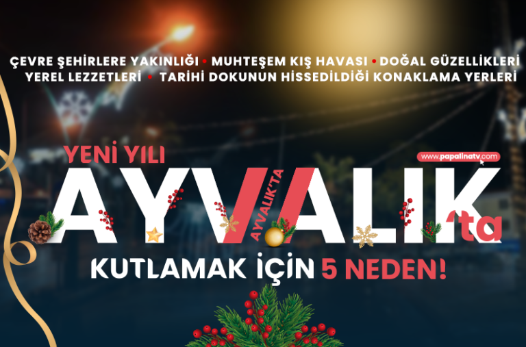 Yeni Yılı Ayvalık'ta Kutlamak İçin 5 Neden